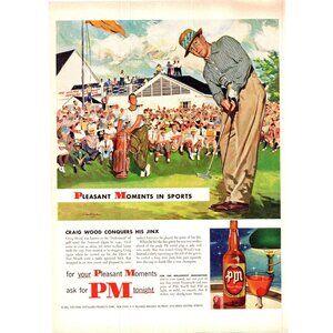 1952 PM Whiskey Vintage Print Ad Craig Wood US National Open Golf 50s Wall Art